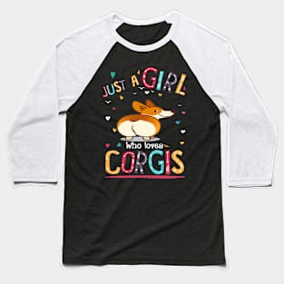 Just A Girl Who Loves Corgi (69) Baseball T-Shirt